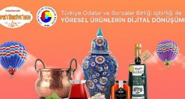 HepsiTürkiye’den coğrafi işaretli ve yöresel ürünler TOBB ve Hepsiburada ile Türkiye’ye açılıyor