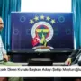 Fenerbahçe Yüksek Divan Kurulu Başkan Adayı Şekip Mosturoğlu Açıklamalarda Bulundu